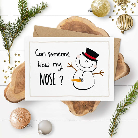 Lustige Grußkarte Schneemann "Can someone blow my Nose?"