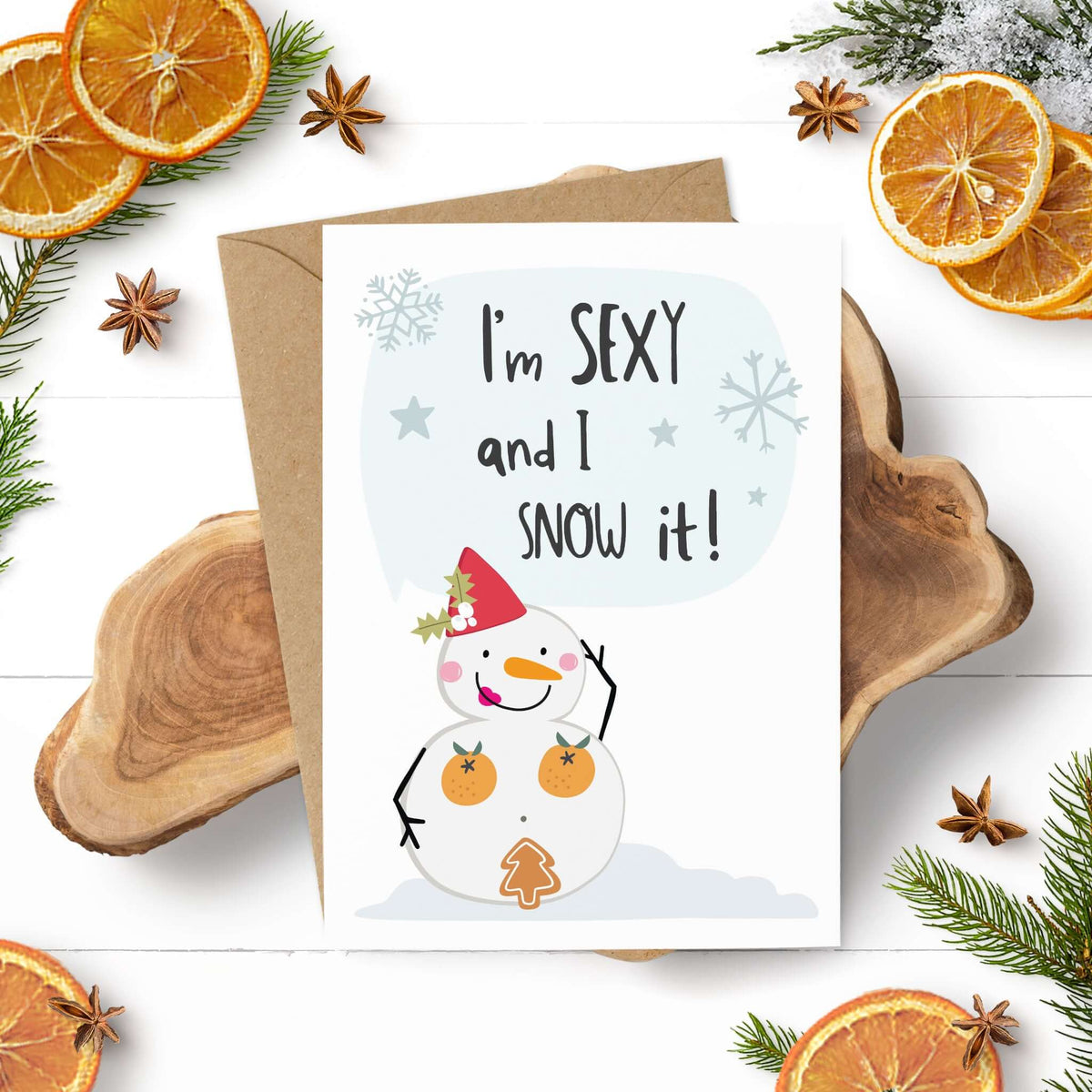 Lustige Weihnachtskarte "I´m sexy and I snow it!"