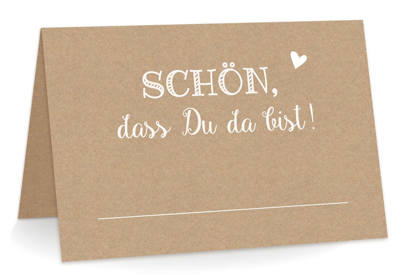 Tischkarten "Schön, dass Du da bist!" Kraftpapier weiß bedruckt