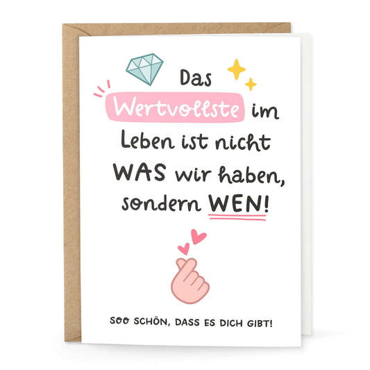 Klappkarte Freundschaft Das Wertvollste ist WEN wir haben – Klappkarte DIN A6 – KuschelICH