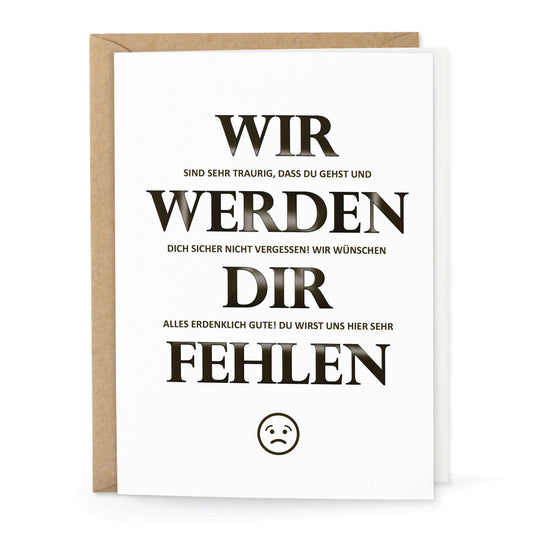 Abschiedskarte Kollege „Wir werden dir fehlen“ im DIN A6 Format mit Kraftpapierumschlag
