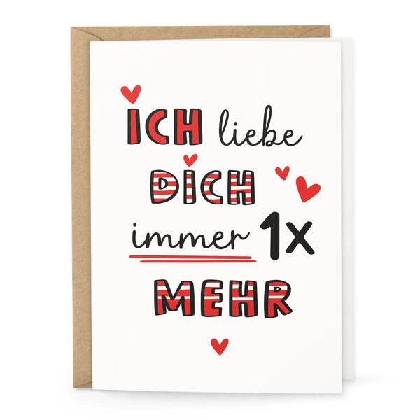 Lustige Liebeskarte „Ich liebe dich 1x mehr“ mit rotem und schwarzem Design