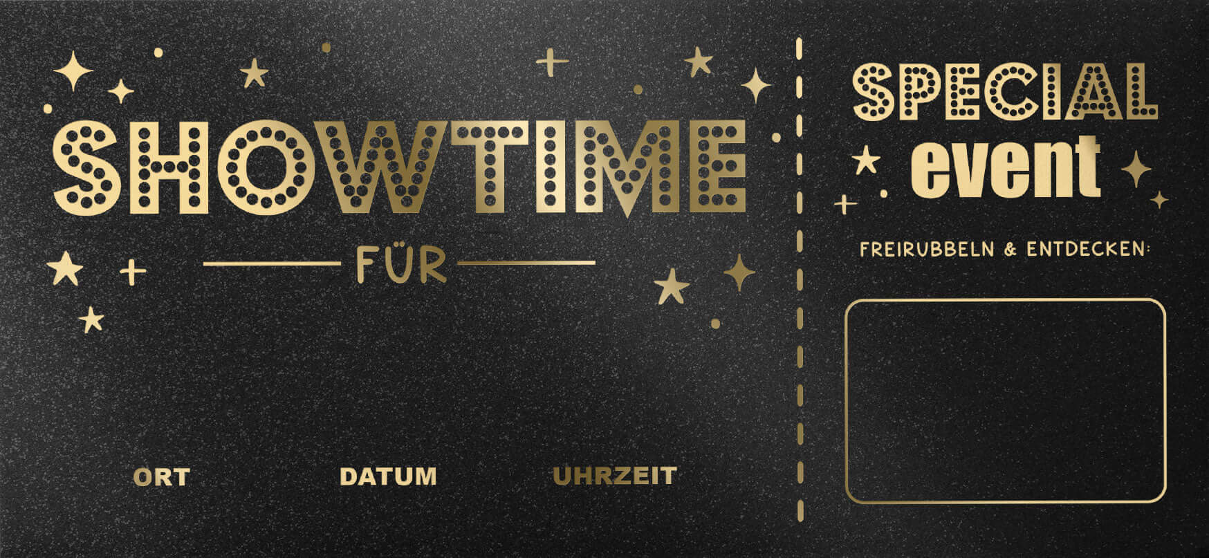Übersicht Personalisierungsoptionen der Showtime Rubbelkarte – Name, Ort, Datum, Uhrzeit und Rubbeltext wählbar